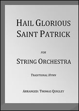 Hail Glorious Saint Patrick Orchestra sheet music cover